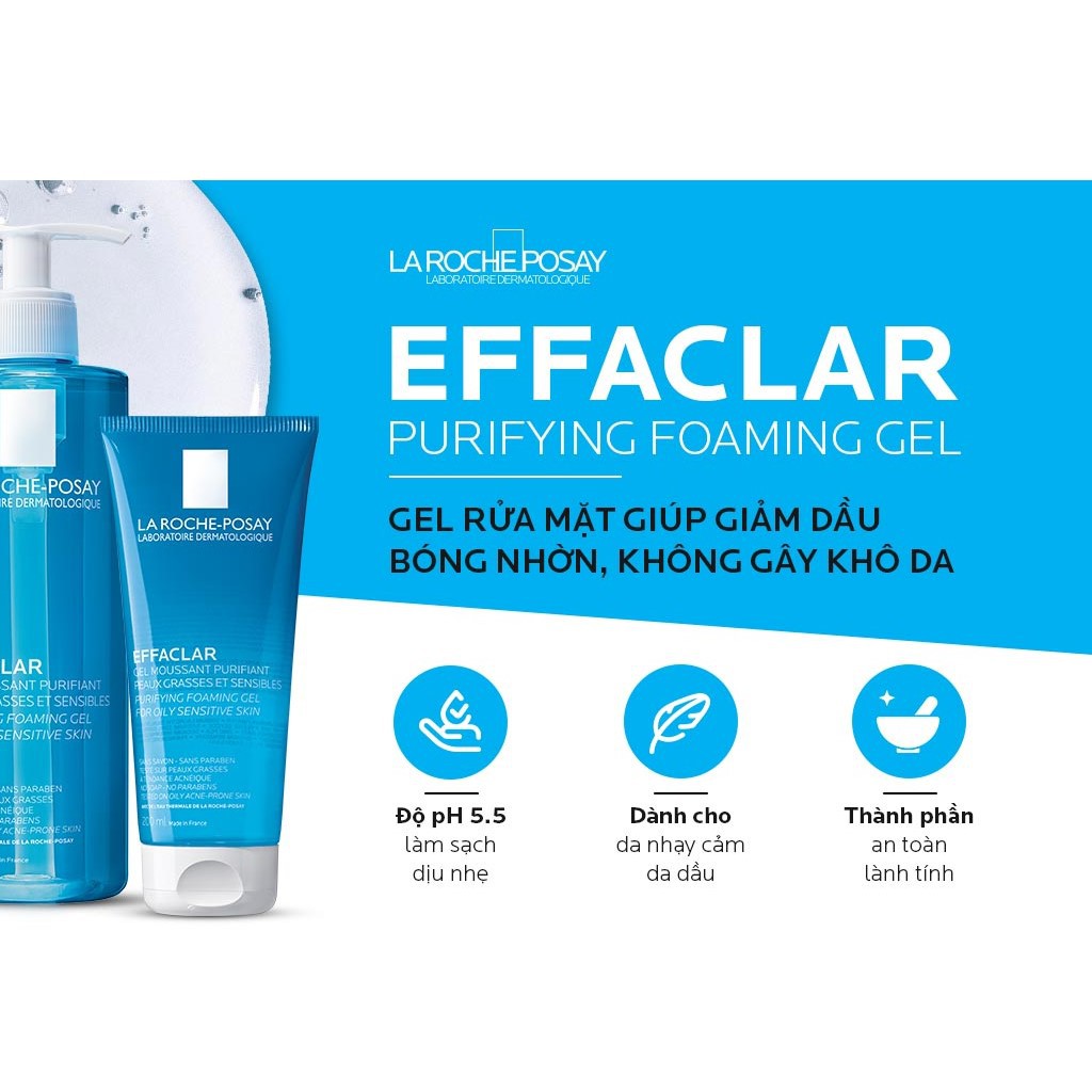 Sữa Rửa Mặt LA ROCHE POSAY Effaclar Purifying Foaming Gel rửa mặt Laroche Posay cho da dầu, nhạy cảm 50ml