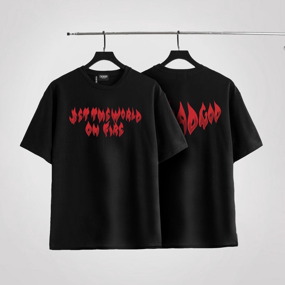 Áo thun boxy The Bad God Set The World On Fire tee