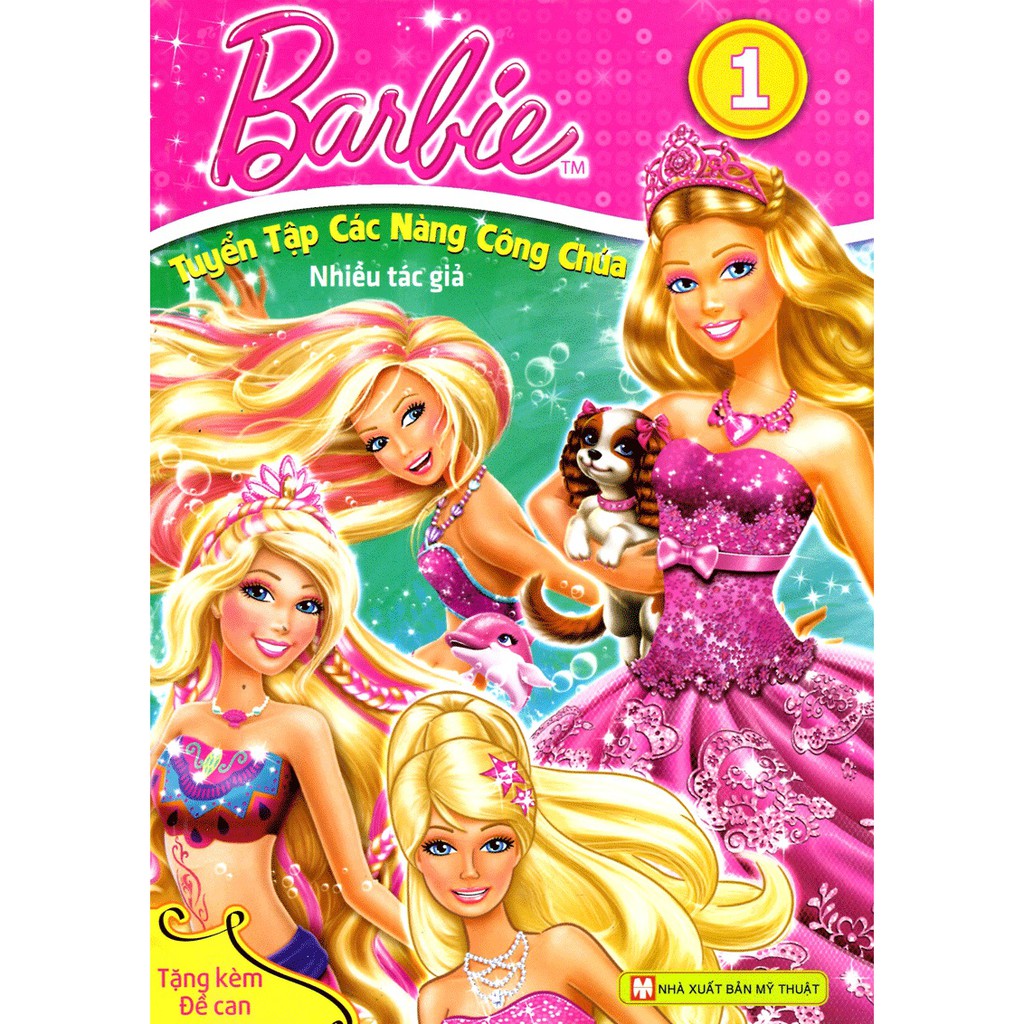 Sách - Barbie - Tuyển Tập Các Nàng Công Chúa (Tập 1)