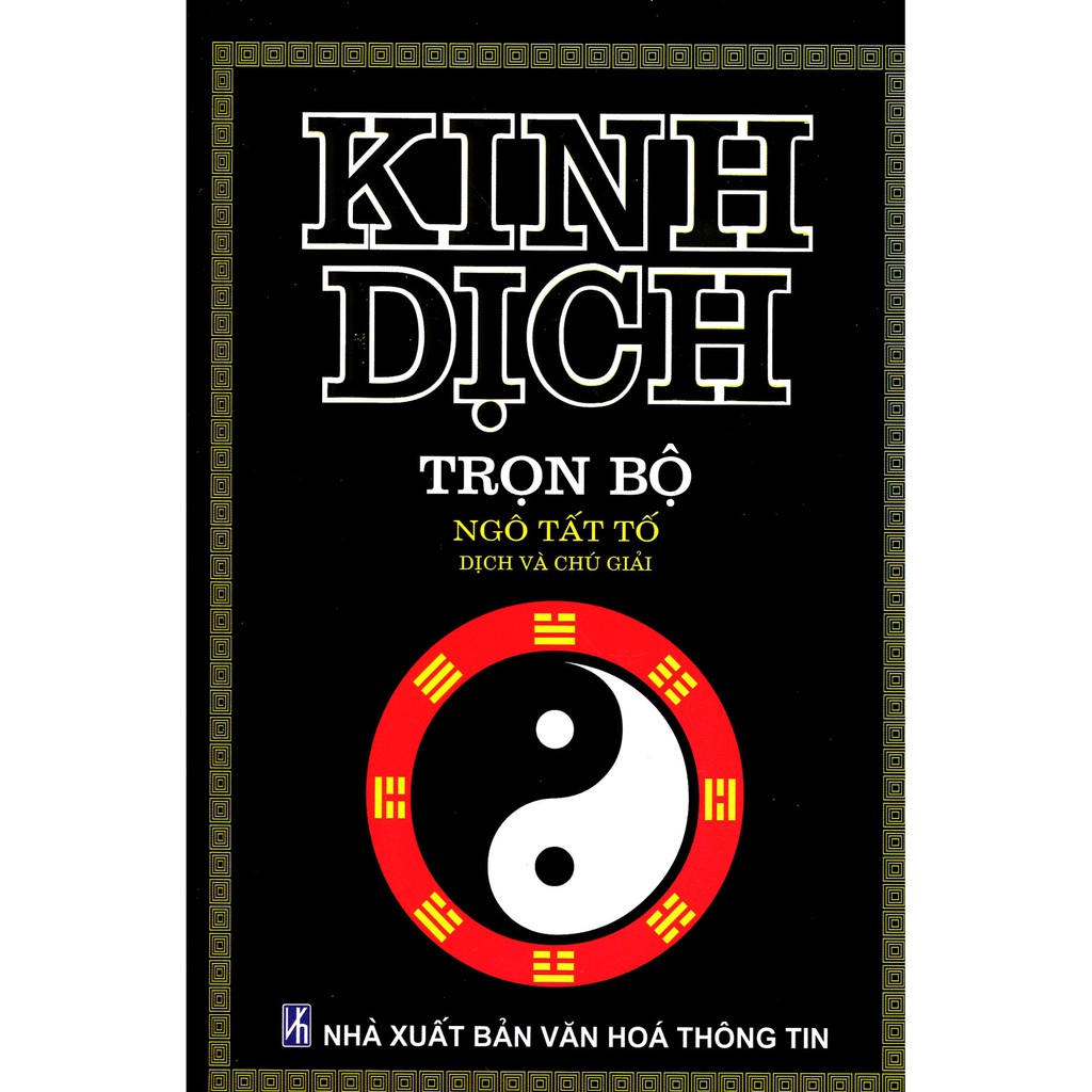 Kinh Dịch Trọn Bộ (Bìa Cứng) - Tái bản 2019