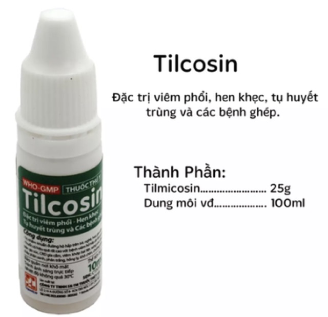 Tilcosin - Dùng cho viêm phổi, hen khẹc, tụ huyết trùng và các bệnh ghép - Lọ 10ml
