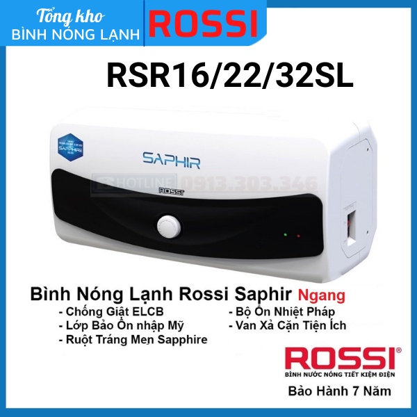 Bình nóng lạnh gián tiếp Rossi Saphir ngang RSR16/22/32SL (15/20/30 Lít) bảo hành 7 năm, tân á đại thành online