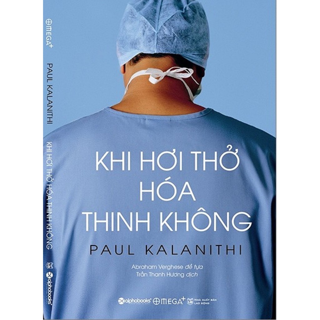 Sách - Khi Hơi Thở Hóa Thinh Không - Tác giả Paul Kalanithi