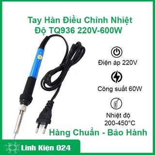 ▫♞Tay hàn điều chỉnh nhiệt độ TQ936 220V 60W hàng chuẩn, lõi mỏ điện tử gia nhanh, dễ dàng sử dụng