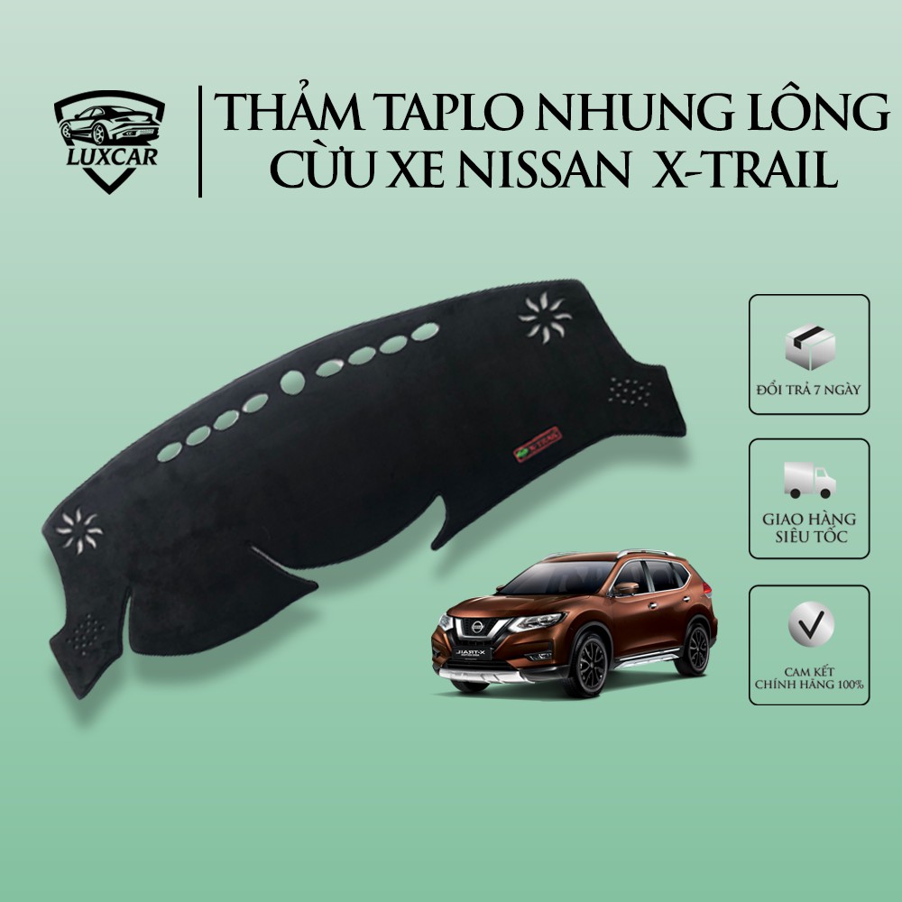 Thảm Taplo Nhung Lông Cừu NISSAN X-TRAIL ( 2016-2020 ) - Đế Cao Su Chống Trượt LUXCAR