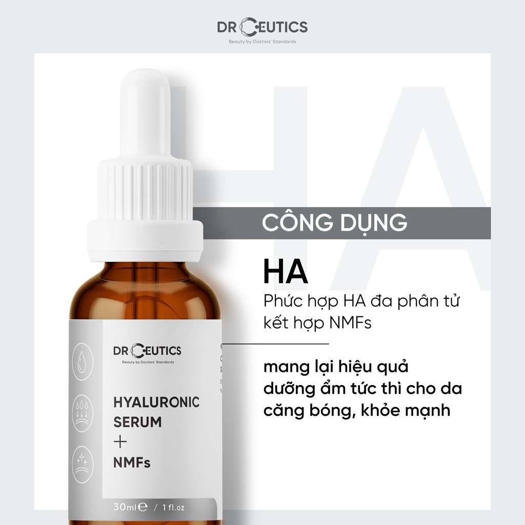 Tinh chât Serum HA Drceutics Cấp Ẩm Và Căng Bóng Da Hyaluronic Acid + NMFs 30ml - Thi Vũ