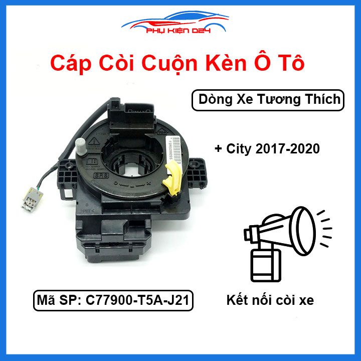 Cáp còi cho xe City 2017-2020 Mã 77900-T5A-J21