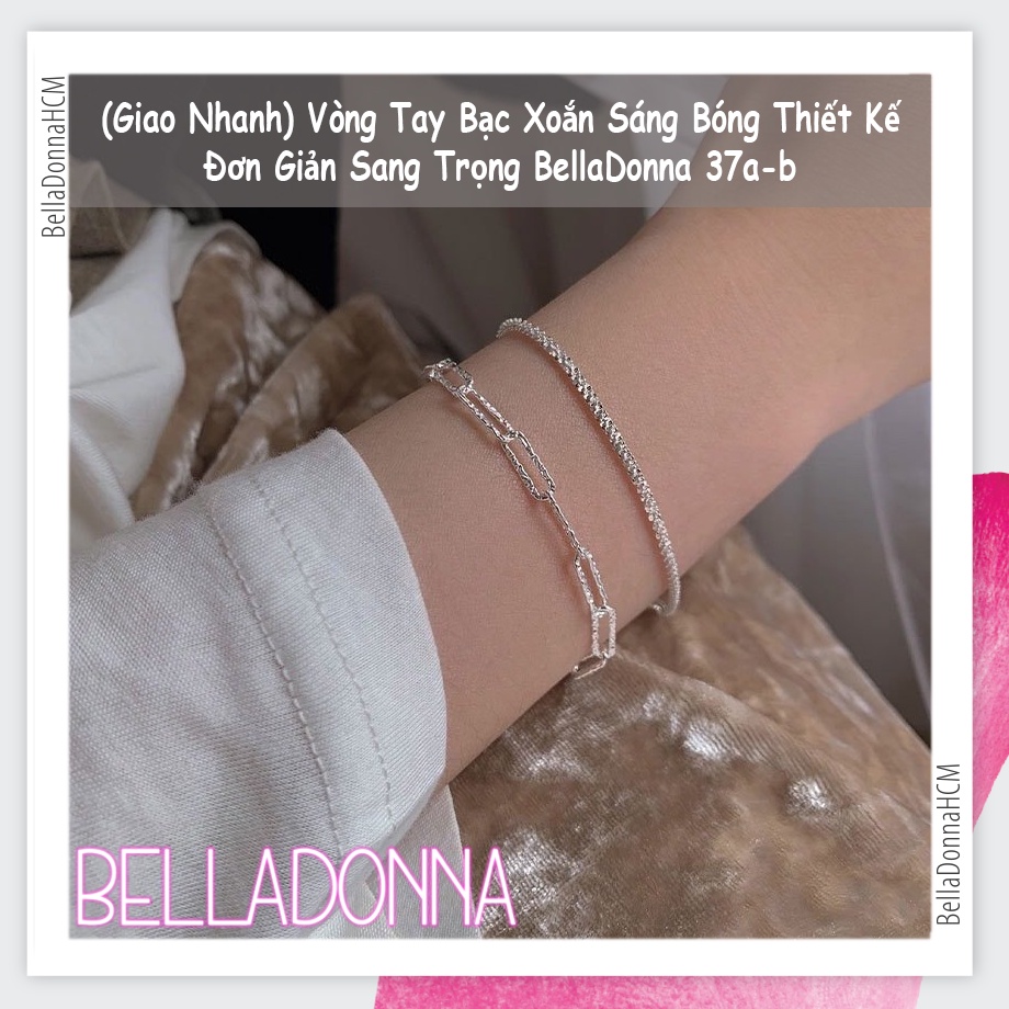 (HCM_Giao Nhanh) Vòng Tay Bạc Xoắn Sáng Bóng Thiết Kế Đơn Giản Sang Trọng BellaDonna 37a-b