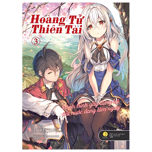 Sách - Hoàng Tử Thiên Tài - Hành Trình Gây Dựng Lại Đất Nước Đang Lâm Nguy (Tập 3) az