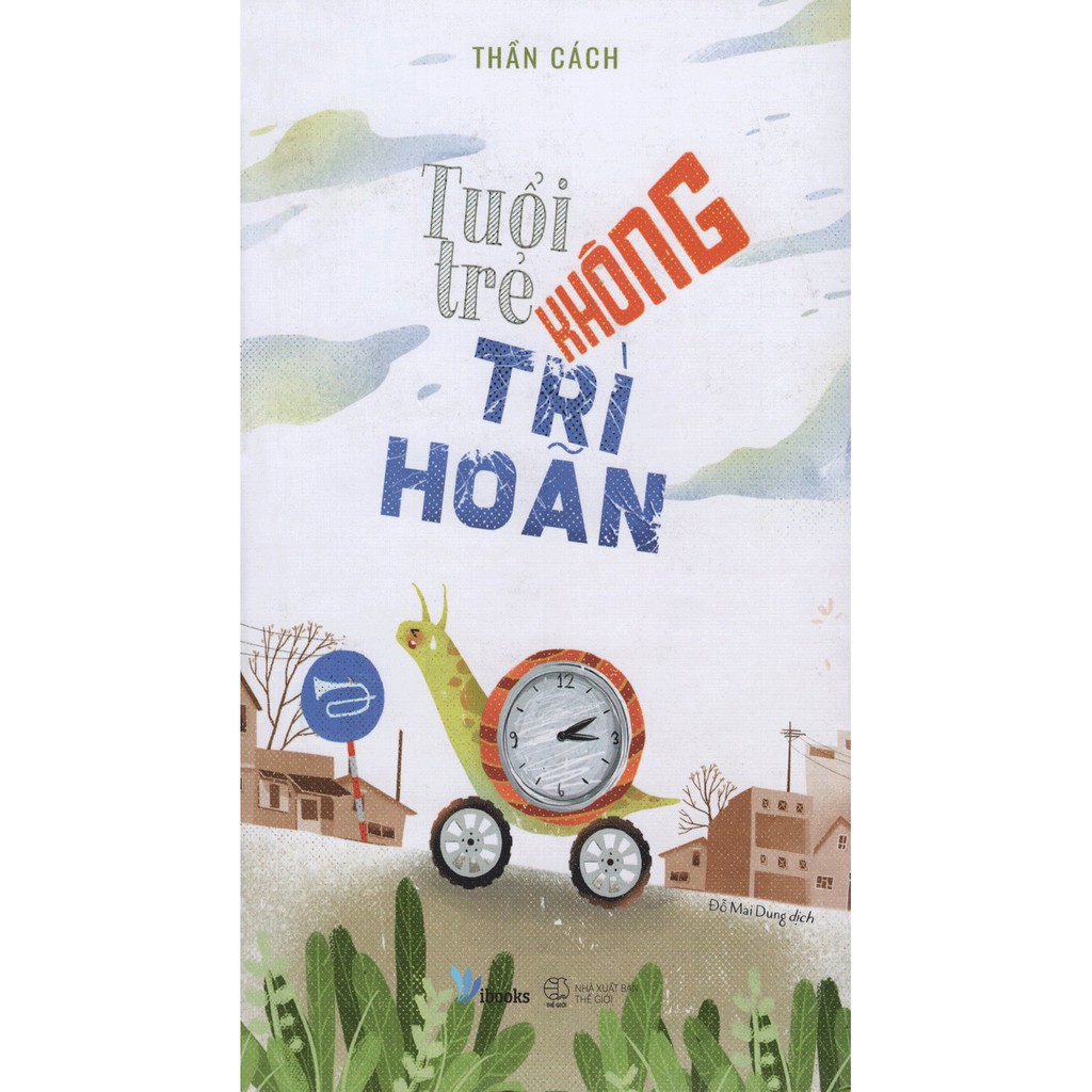 Sách - Tuổi Trẻ Không Trì Hoãn