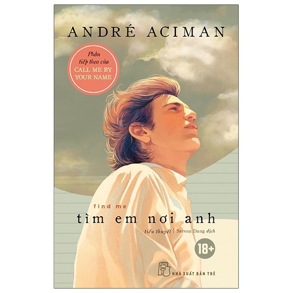 Sách - Tìm Em Nơi Anh (Find Me) - André Aciman