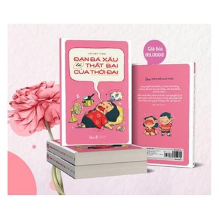 Sách - Đàn bà xấu là thất bại của thời đại - AlphaBooks