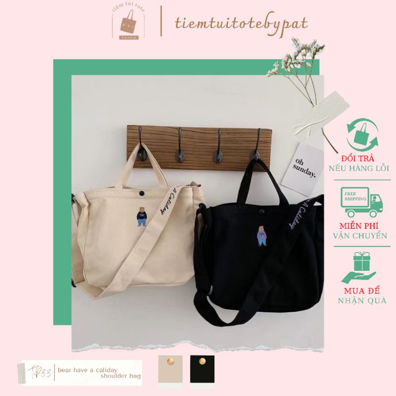 Túi đeo chéo thêu gấu dây đeo thêu chữ have a caliday chất liệu canvas TP33 | tiemtuitotebypat