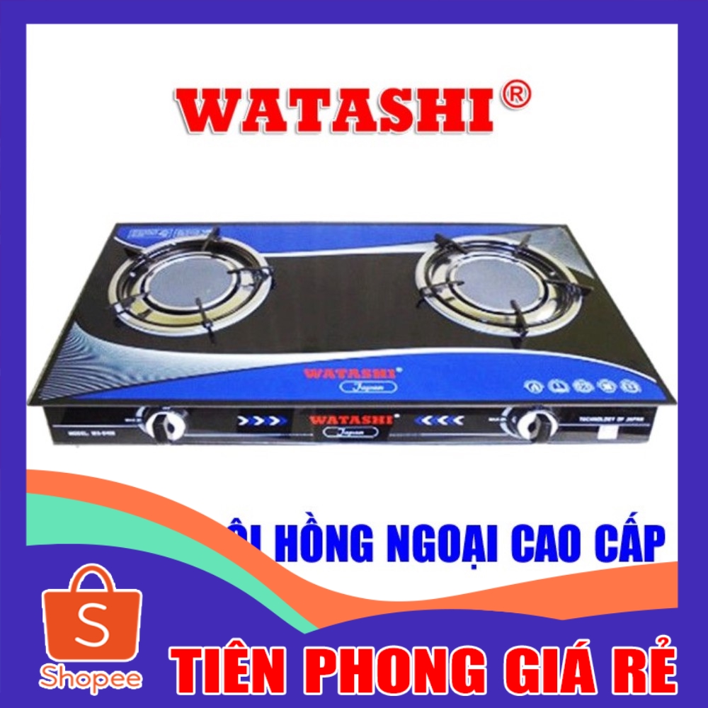 [ GIÁ RẺ ] Bếp gas hồng ngoại Watashi WA 0466 - Tiết kiệm gas 35%