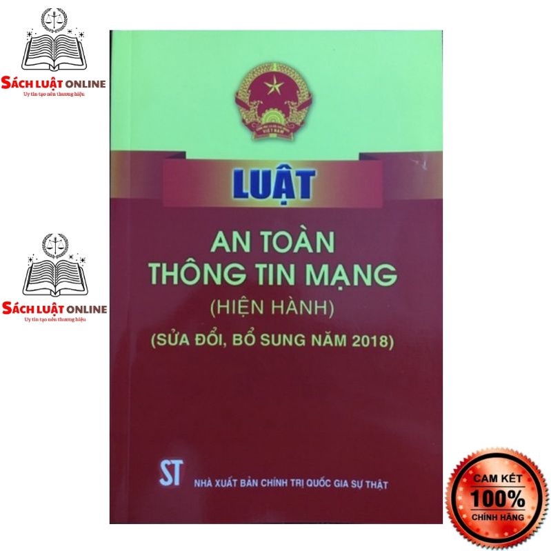 Sách - Luật an toàn thông tin mạng (Hiện hành) (NXB Chính trị quốc gia Sự thật)