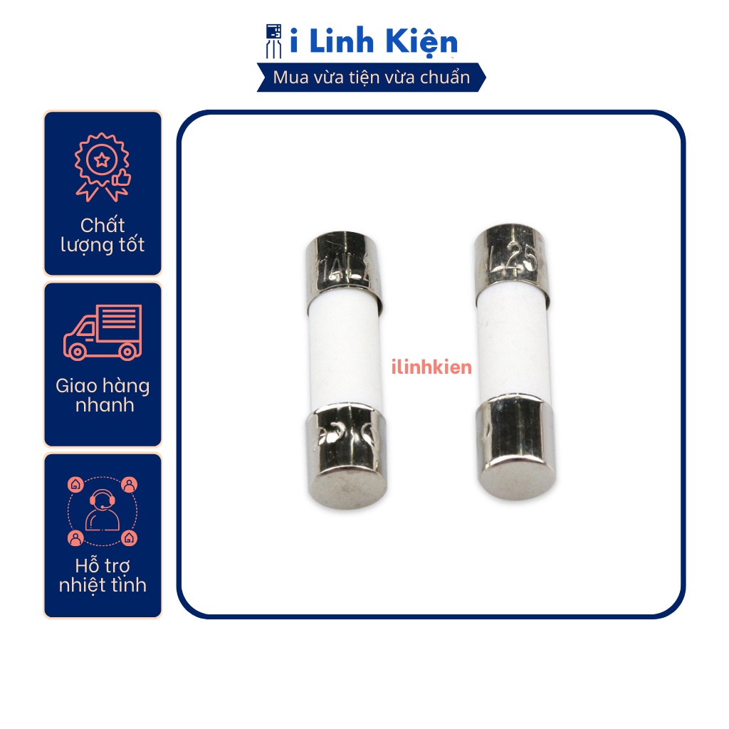 Cầu chì ống sứ 1A/2A/3A/4A/5A/6A/8A/10A/15A/20A 5x20mm.