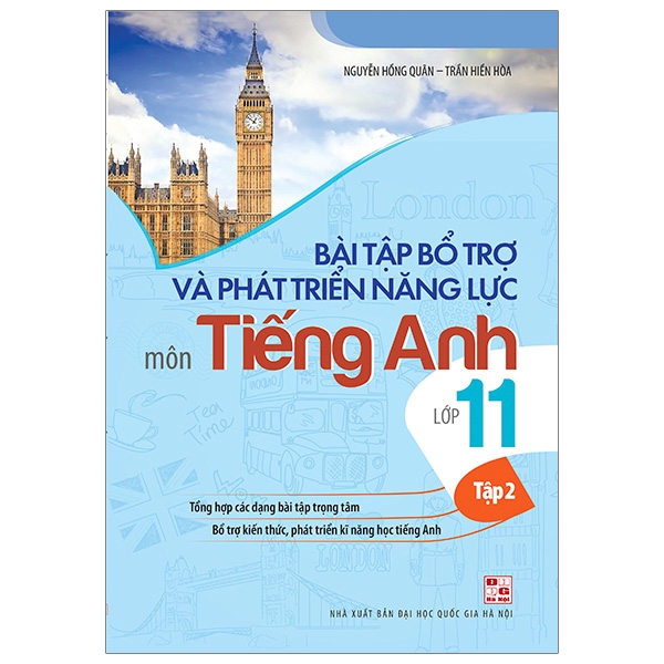 Sách Bài Tập Bổ Trợ Và Phát Triển Năng Lực Môn Tiếng Anh Lớp 11 - Tập 2