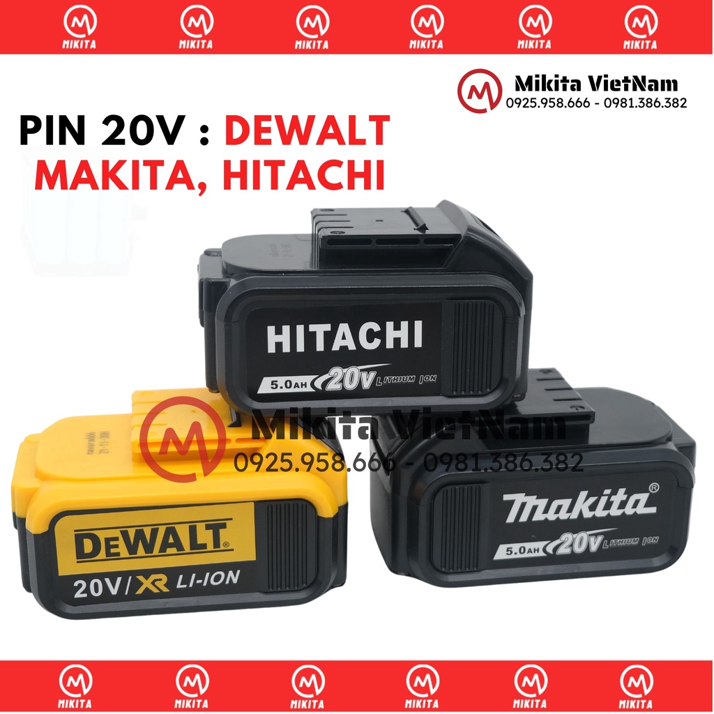 Pin Máy Siết Bulong, Máy Khoan Pin DeWalt 20V 10 cell , Pin 20V Makita , Pin 20V Hitachi
