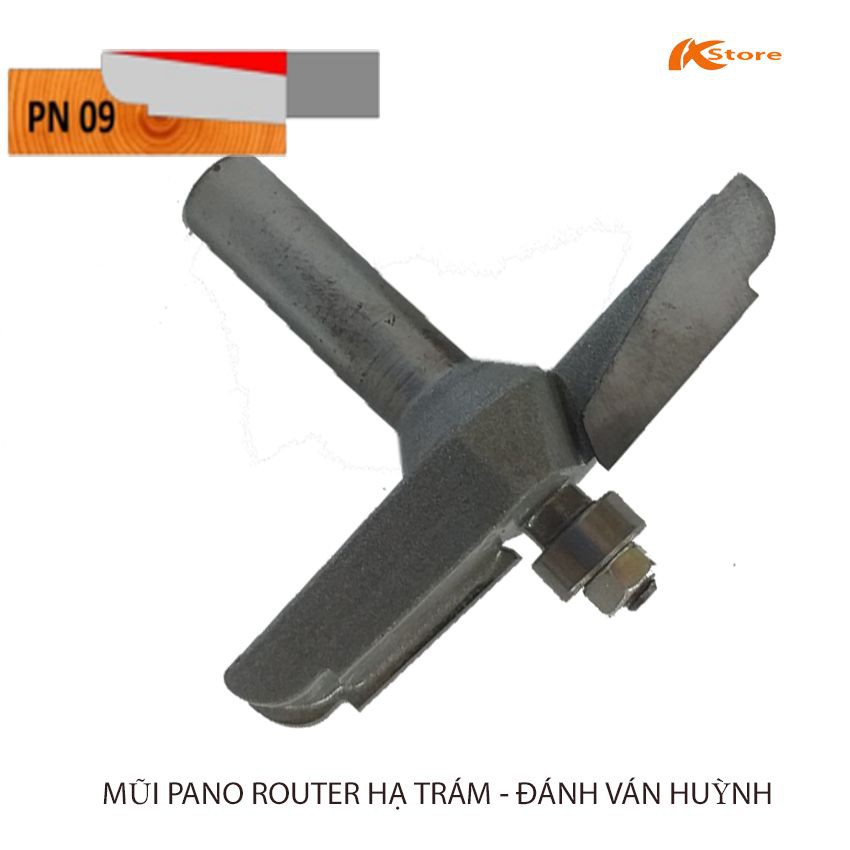 MŨI PHAY VÁN HUỲNH CỬA PN09 - MŨI PANO ROUTER HẠ TRÁM - ĐÁNH VÁN HUỲNH cao cấp