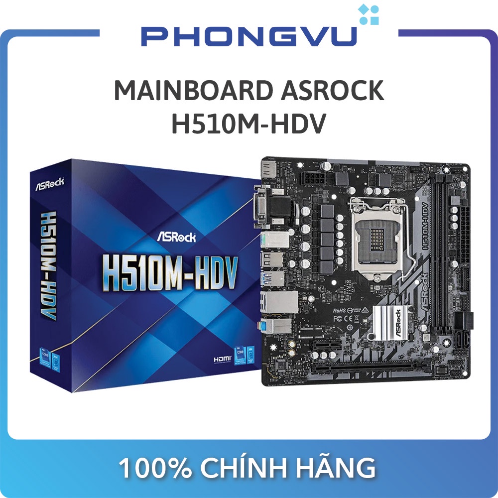 Bo mạch chính/ Mainboard Asrock H510M-HDV - Bảo hành 36 tháng