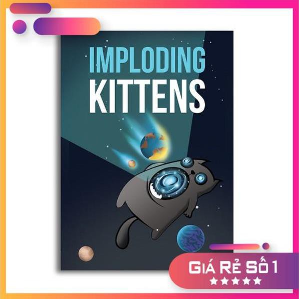 Sale lớn:  Mèo Nổ Mở Rộng Imploding Kittens - Exploding Kittens Số 3