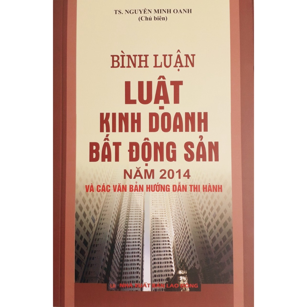 Sách - Bình luận luật kinh doanh bất động sản năm 2014 và các bản hướng dẫn thi hành