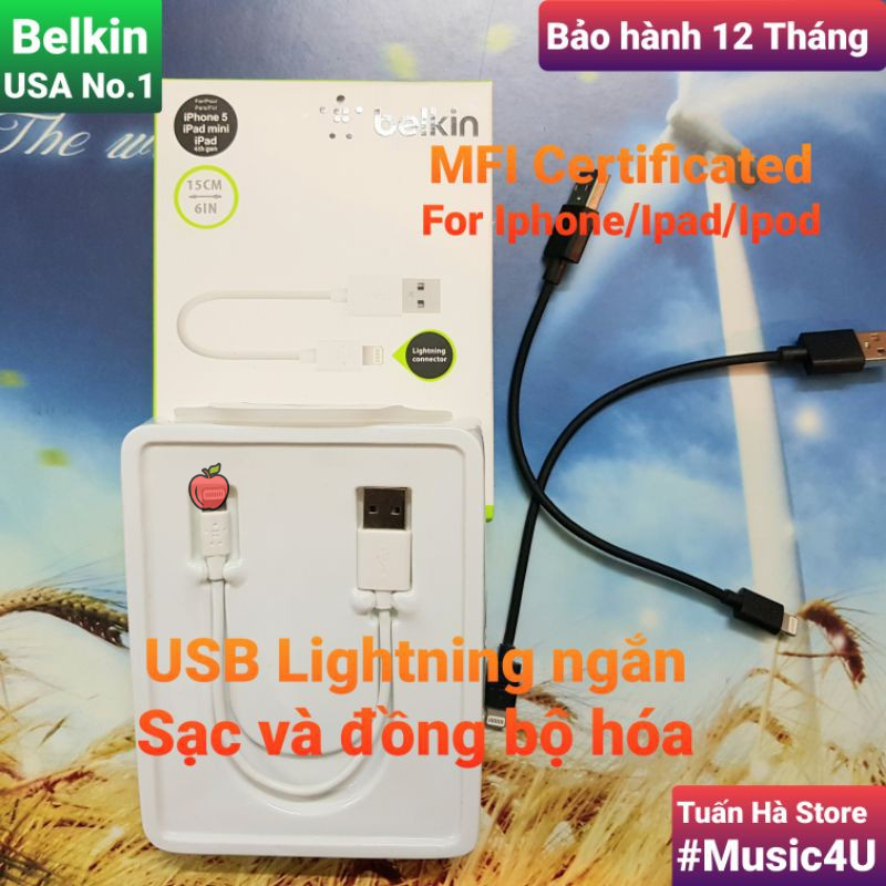 Dây cáp sạc ngắn USB Lightnin-g Belkin cho I-Phone 7 8 X 11 12 Pro Max Tuấn Hà Store