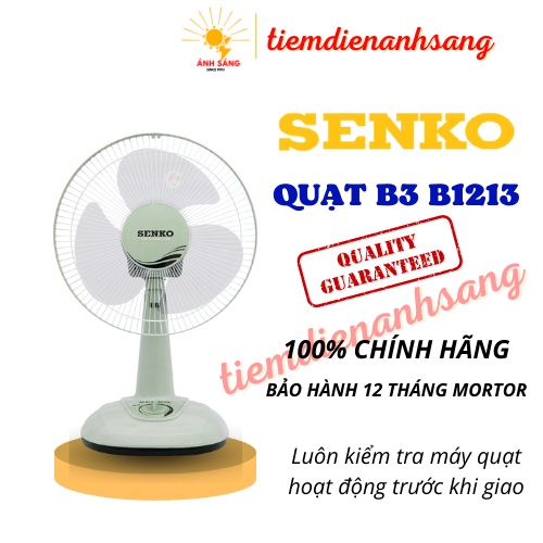 Quạt bàn SENKO B3 1213 chính hãng - bảo hành 12 tháng theo tem công ty