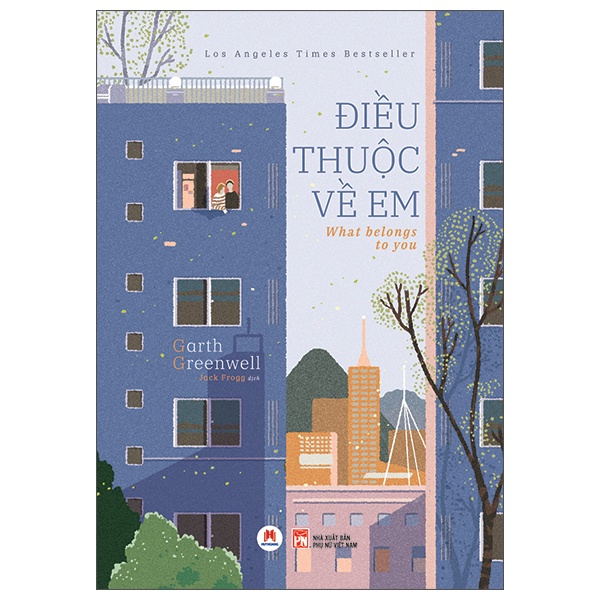 Sách - Điều Thuộc Về Em (Garth Greenwell, HH)