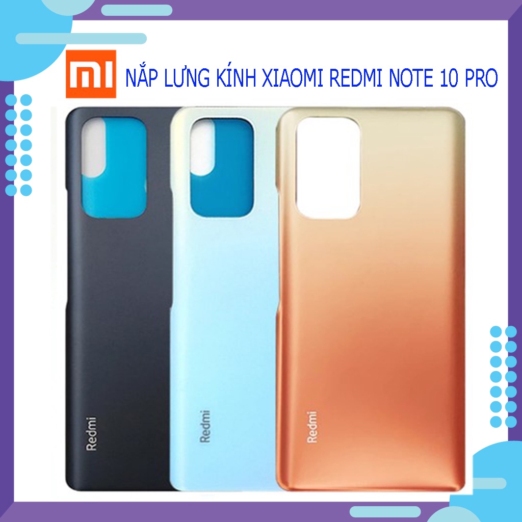 Nắp lưng Kính Xiaomi Redmi Note 10 Pro - Tặng kèm bút cảm ứng