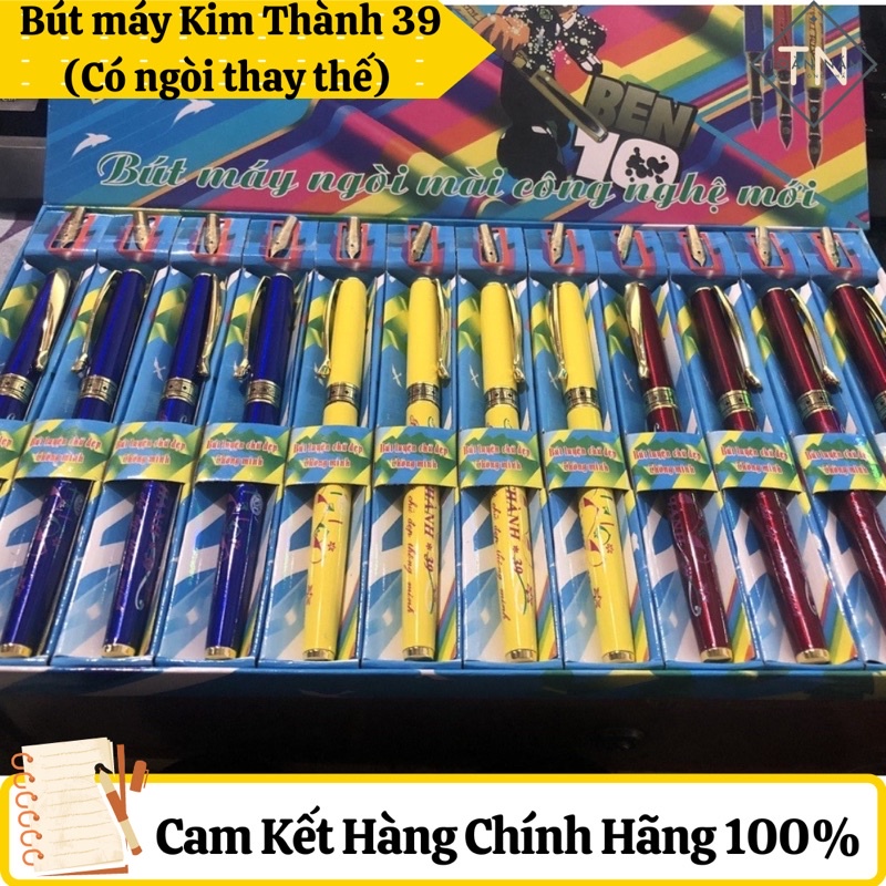 Bút máy Kim Thành 18, 20, 30, 39, 52, 56