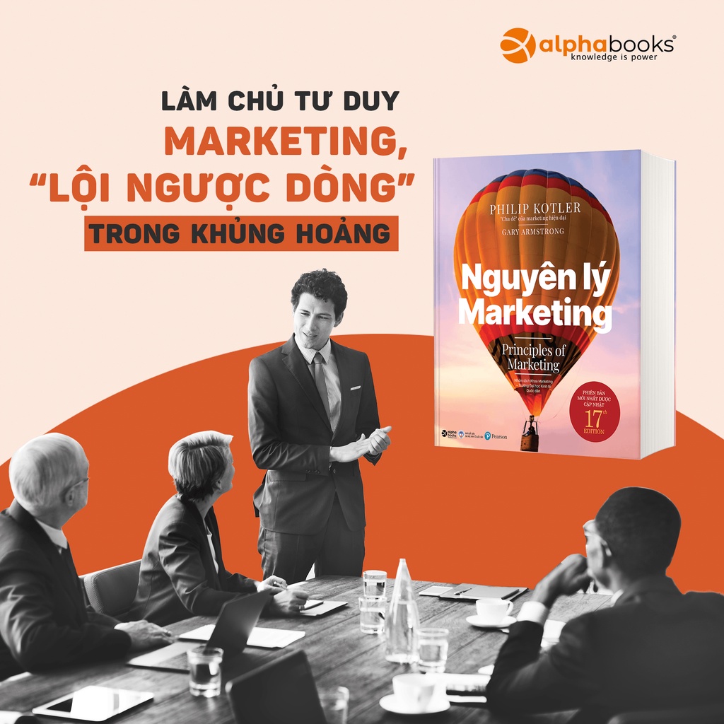 Sách > Nguyên Lý Marketing - Philip Kotler & Gary Armstrong (Phiên bản mới nhất)