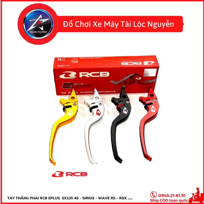 TAY THẮNG PHẢI RCB EPLUS  EX135 4S - SIRIUS - WAVE RS - RSX .....