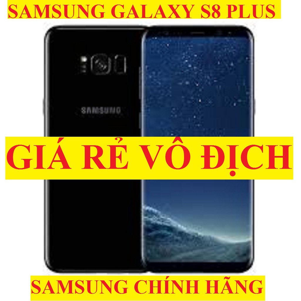 [RẺ VÔ ĐỊCH] điện thoại Samsung Galaxy S8 Plus Chính hãng, ram 4G bộ nhớ 64G 2sim, Chiến Game nặng mượt | BigBuy360 - bigbuy360.vn
