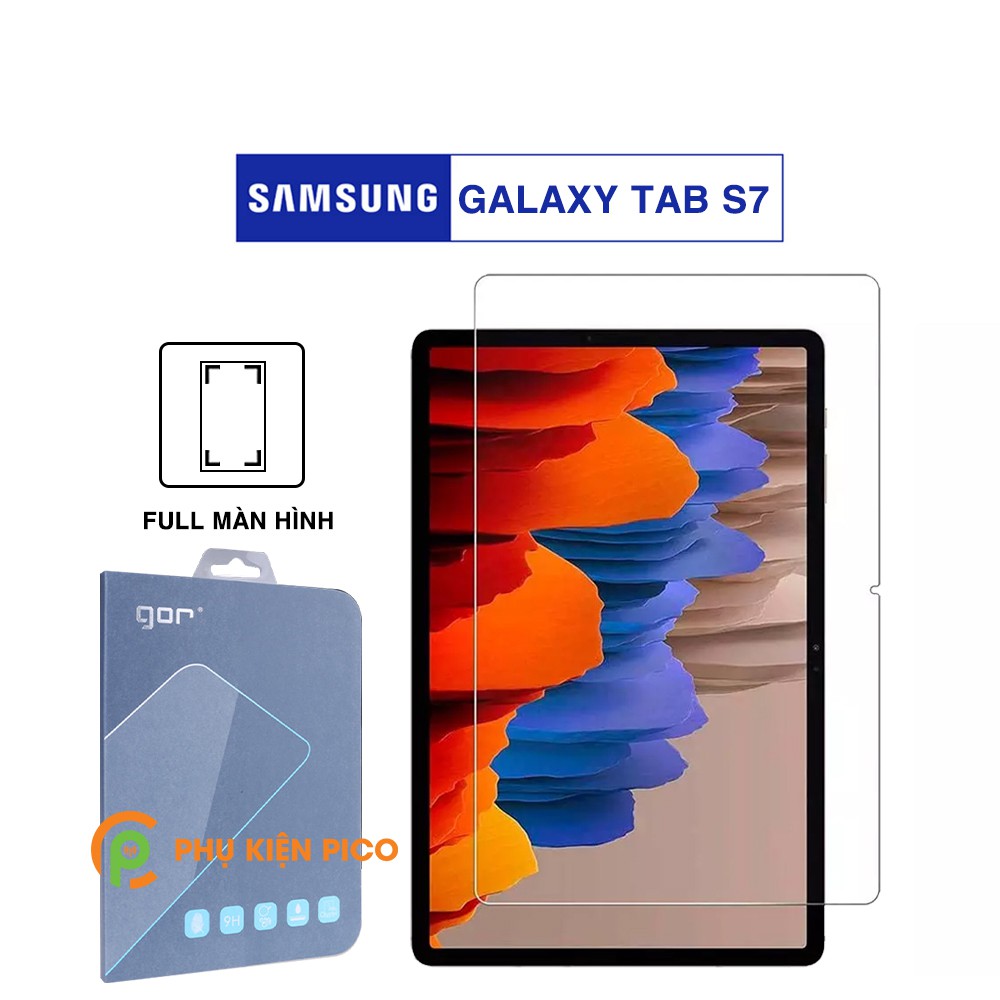 Kính cường lực Samsung Tab S7 full màn hình chính hãng Gor độ cứng 9H - Dán màn hình Samsung Galaxy Tab S7