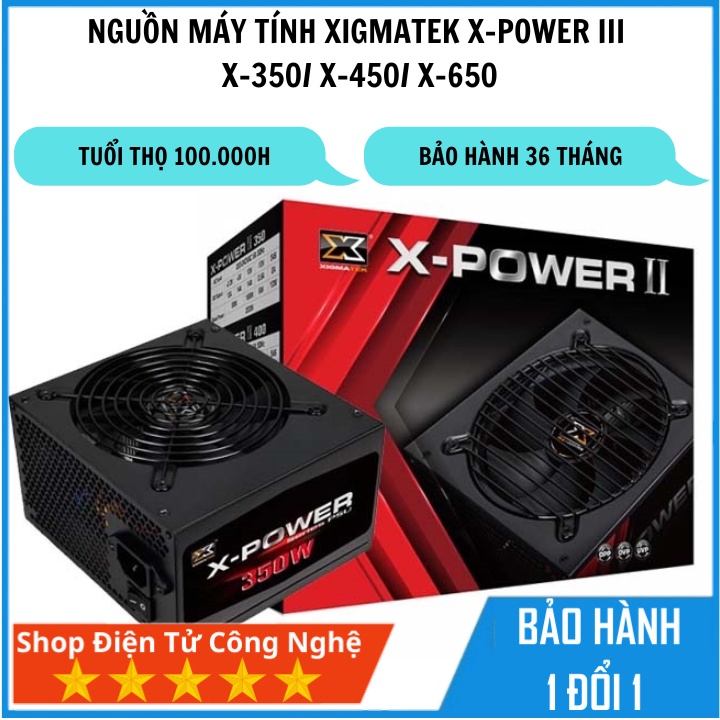 Nguồn máy tính XIGMATEK X-POWER III X-350/ X-450/ X-650 bảo hành 36 tháng