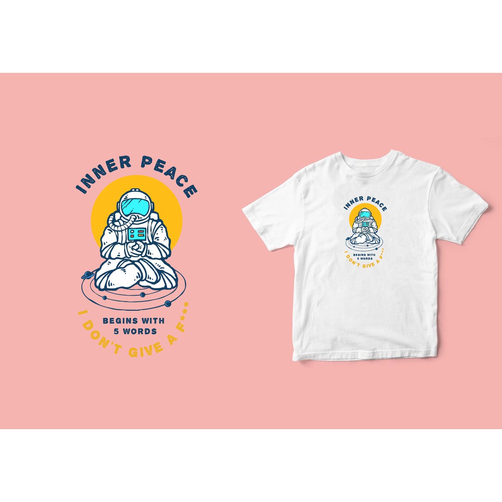 Áo thun unisex in hình Inner peace begins with 5 words : I don't give a fuck