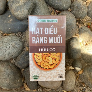 Hạt Điều Nature Green rang muối 500G