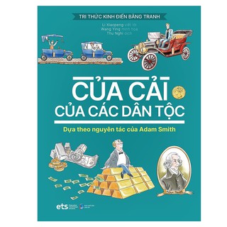 Sách - Tri Thức Kinh Điển Bằng Tranh - Của Cải Của Các Dân Tộc 229K (Bìa cứng)