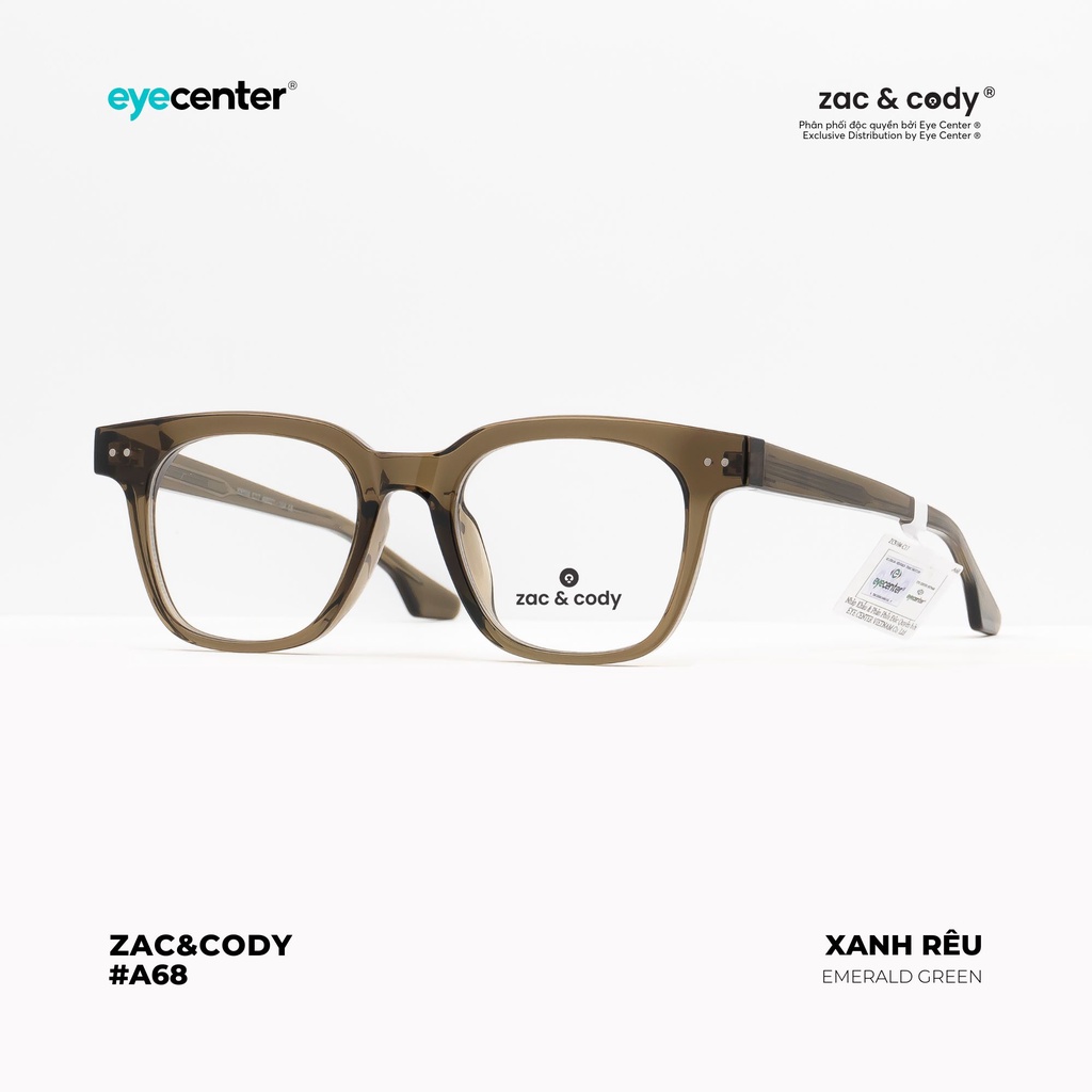 Gọng kính cận nam nữ chính hãng ZAC &amp; CODY A68S lõi thép chống gãy nhập khẩu by Eye Center Vietnam