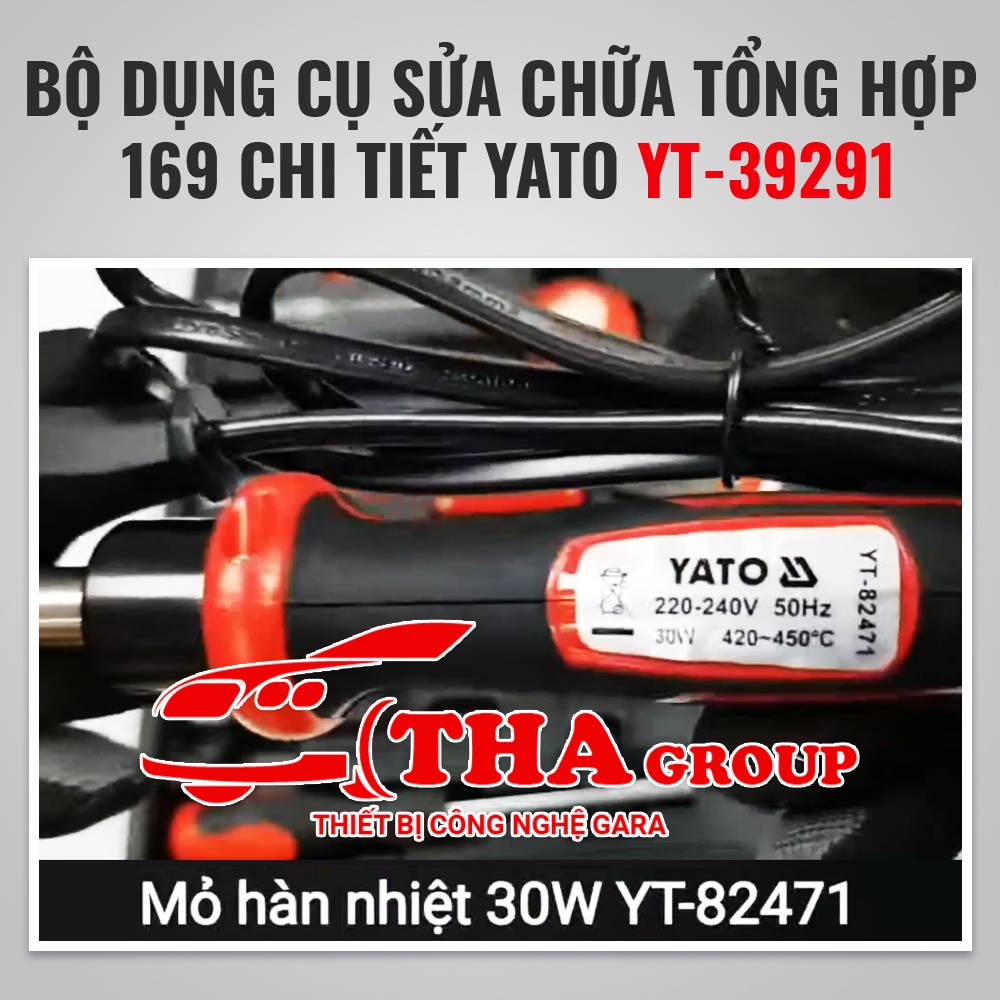 BỘ DỤNG CỤ SỬA CHỮA TỔNG HỢP 169 CHI TIẾT YATO YT-39291