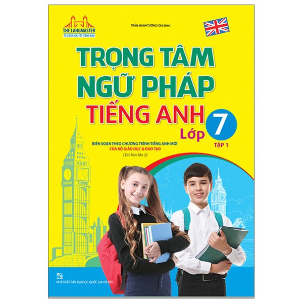 Sách The Langmaster - Trọng Tâm Ngữ Pháp Tiếng Anh Lớp 7 - Tập 1 (Tái Bản 2021)