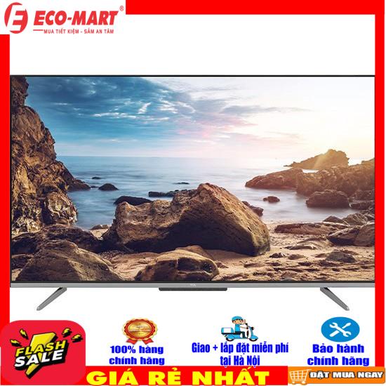 Tivi TCL 55P725 55inch smart 4K, Mới 2021