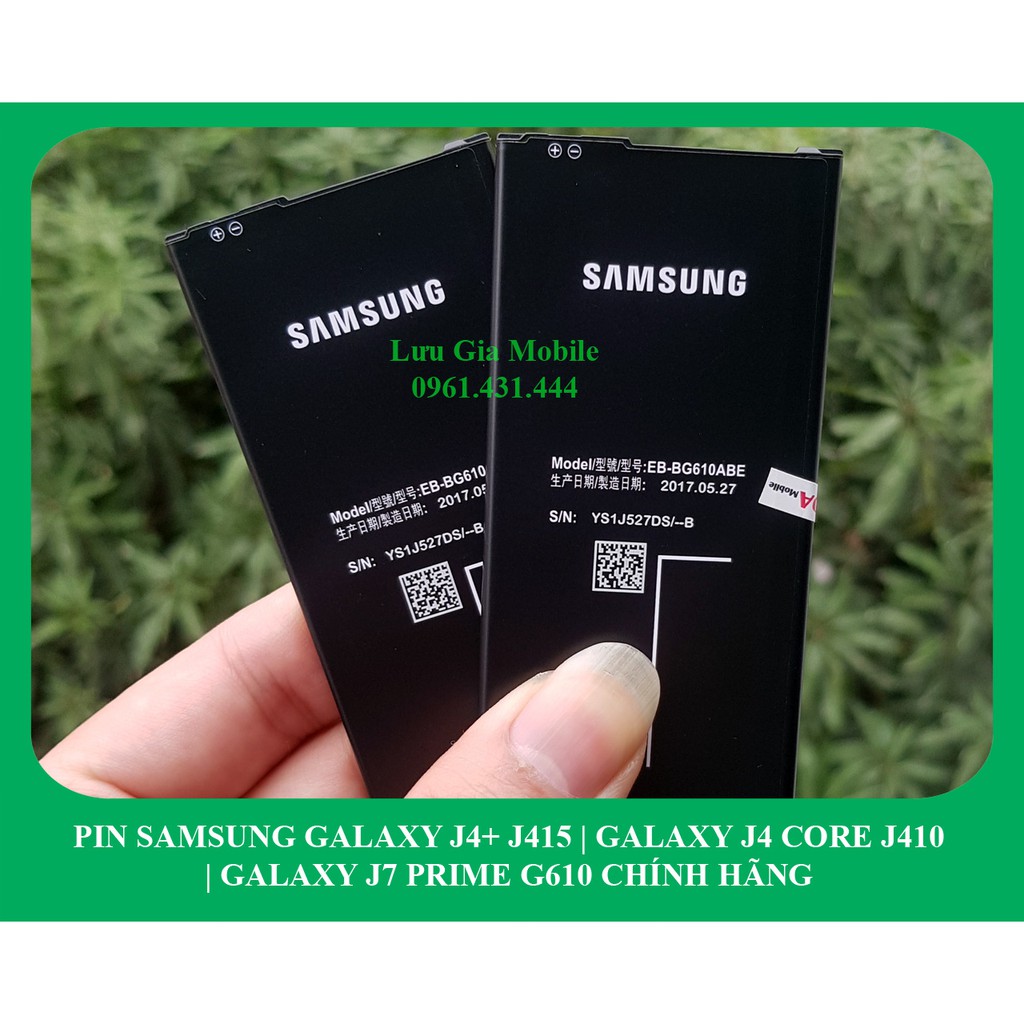 Pin Samsung Galaxy J4+ J415 | J4 Core J410 | J7 Prime G610 chính hãng | Tặng cáp Samsung Micro USB công ty