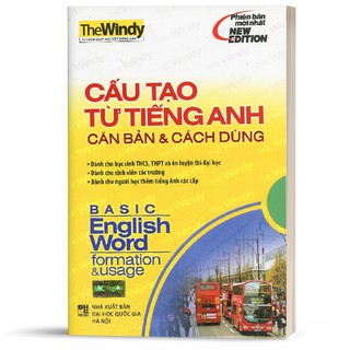 Cấu Tạo Từ Tiếng Anh Căn Bản Và Cách Dùng