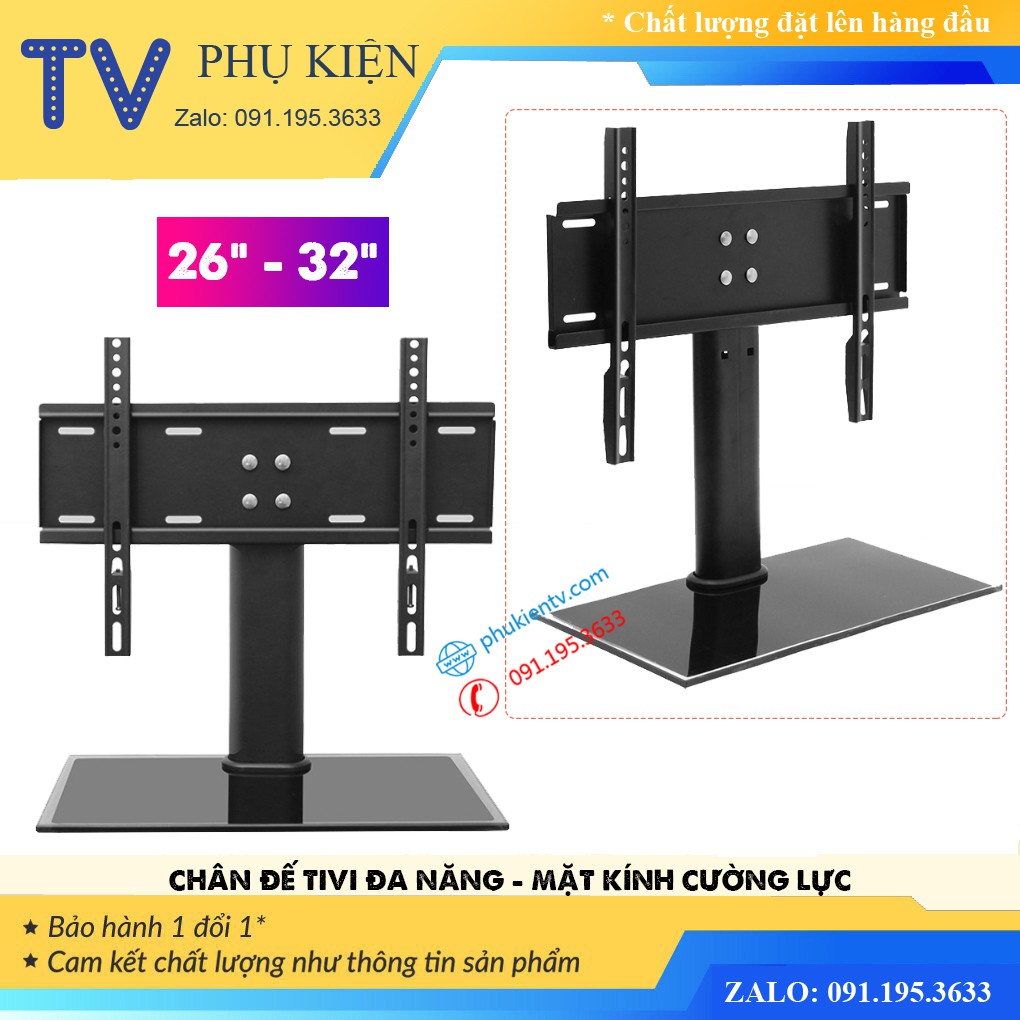 [Hàng Cao Cấp] Chân đế tivi đa năng 26 - 32 Inch - Chân tivi để bàn mặt kính cường lực - Model: DZ32