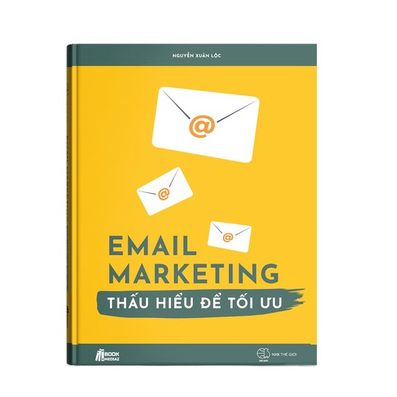 Sách - Email Marketing - Thấu hiểu để tối ưu