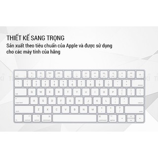 Bàn phím không dây Apple Magic Magic Keybroad II (Model: A1644)