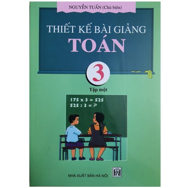 Sách - Thiết Kế Bài Giảng Toán 3 Tập 1