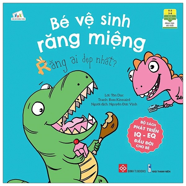 SÁCH - Bộ sách phát triển IQ - EQ đầu đời cho bé - Bé vệ sinh răng miệng - Răng ai đẹp nhất?